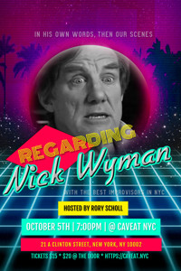 Regarding Nick Wyman show poster