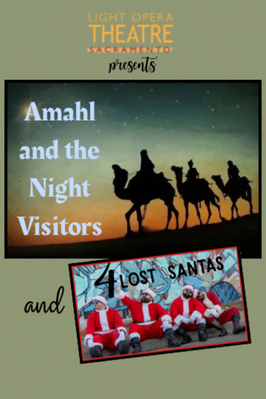 AMAHL AND THE NIGHT VISITORS with FOUR LOST SANTAS
