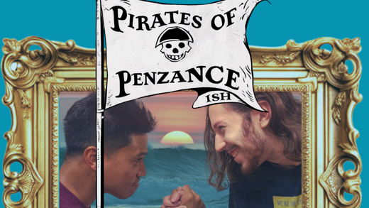 Pirates of Penzance Ish in Off-Off-Broadway