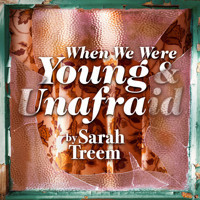 When We Were Young and Unafraid show poster