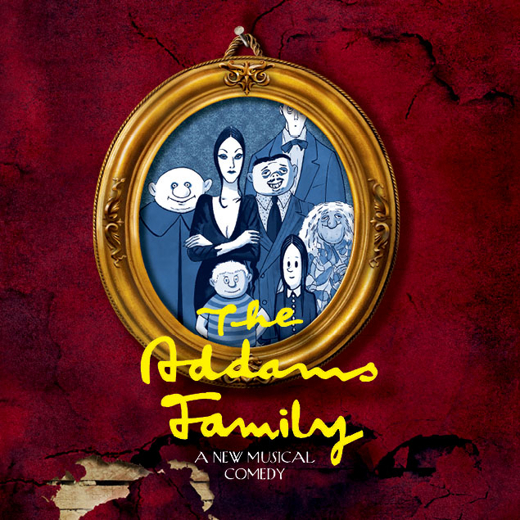 The Addams Family: A New Musical Comedy show poster