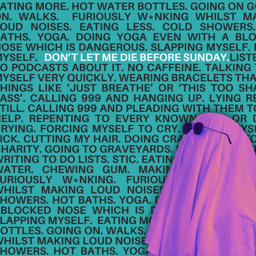 Don't Let Me Die Before Sunday show poster