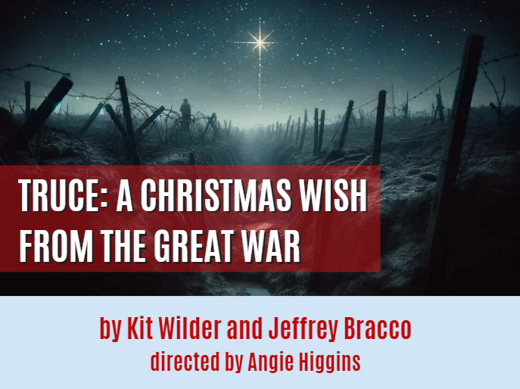 Truce: A Christmas Wish from the Great War in San Francisco / Bay Area