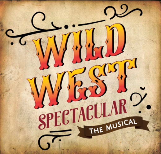 Wild West Spectacular the Musical in Montana