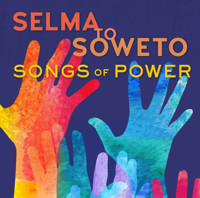 SELMA TO SOWETO: Songs of Power show poster