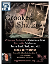 Crooked Shadows in Off-Off-Broadway
