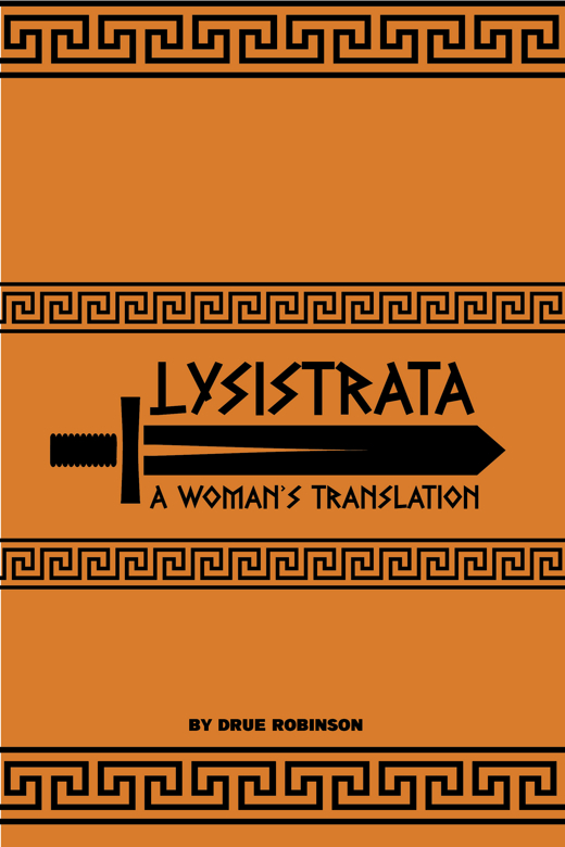 Lysistrata: A Woman's Translation