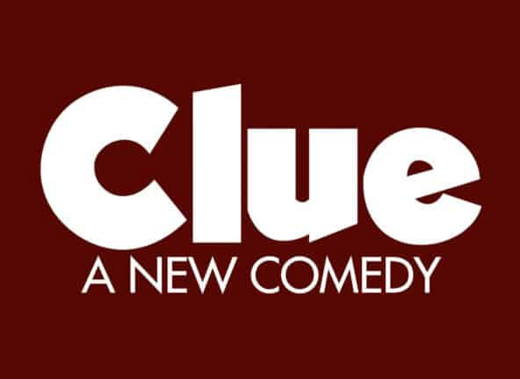 Clue - a new comedy
