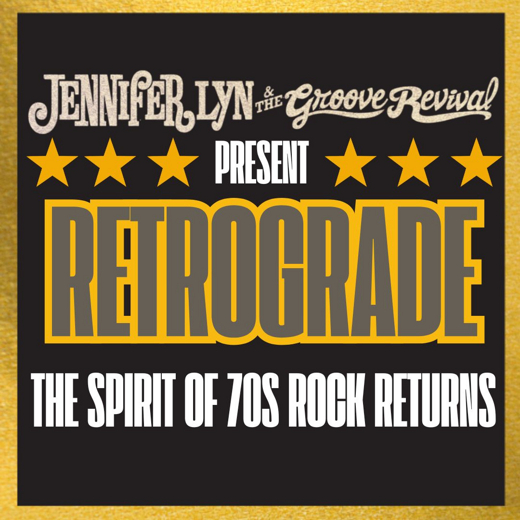 Retrograde: The Spirit of 70s Rock show poster