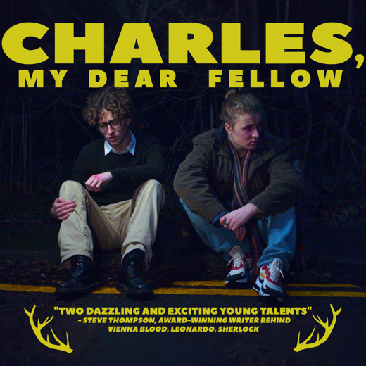 Charles, My Dear Fellow show poster