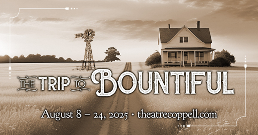 The Trip to Bountiful