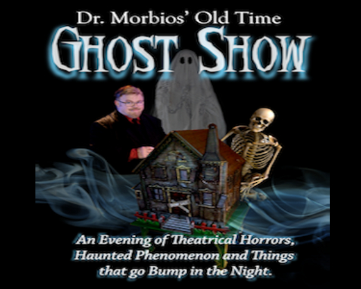 John Bundy & Morgan ♦ Dr. Morbios’ Old Time Ghost Show