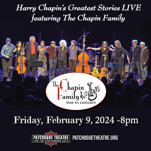 Harry Chapin's Greatest Stories LIVE featuring the Chapin Family in Long Island