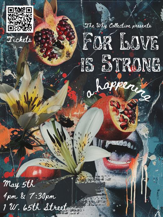 For Love is Strong: a happening show poster