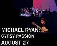 Michael Ryan and Friends: Gypsy Passion
