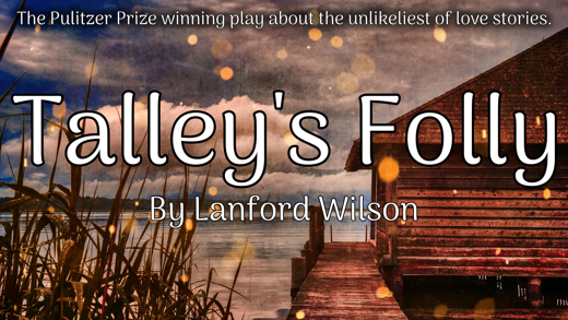 Talley's Folly by Lanford Wilson in Michigan