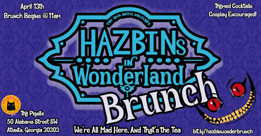 Hazbins in Wonderland Brunch: A Hazbin Hotel Parody Tea Party Burlesque