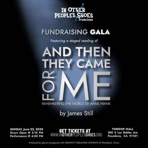 Staged Reading Fundraiser: And Then They Came for Me: Remembering the World of Anne Frank in Los Angeles