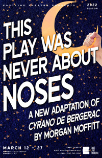 This Play Was Never About Noses