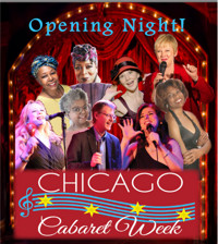2nd Annual Chicago Cabaret Week - Opening Night! show poster