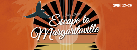 Jimmy Buffett's Escape to Margaritaville