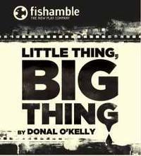 Little Thing, Big Thing show poster