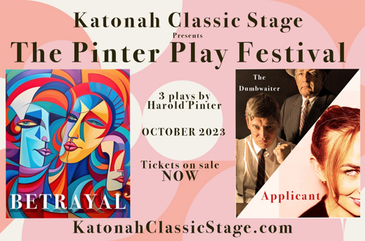 Katonah Classic Stage presents Harold Pinter Play Festival in Rockland / Westchester