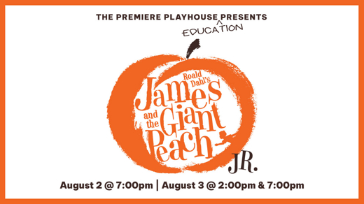 James & The Giant Peach Jr presented by The Premiere Playhouse in South Dakota