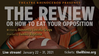 The Review, Or How to Eat Your Opposition show poster