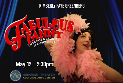  “Fabulous Fanny : The Songs & Stories of Fanny Brice, in New Jersey