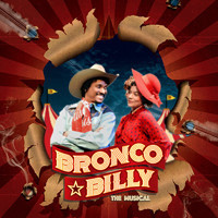 Bronco Billy – The Musical 
