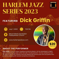 Dick Griffin - Harlem Jazz Series show poster