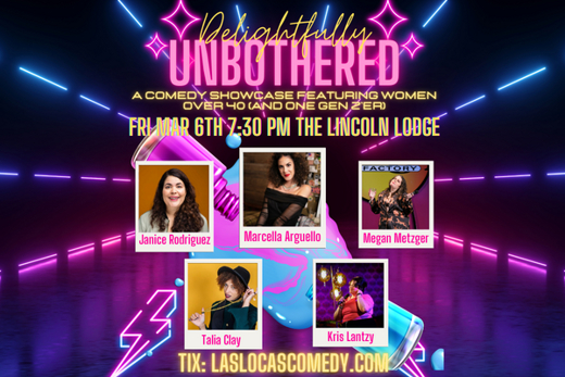 Delightfully Unbothered Comedy Show - March 6th, 2026