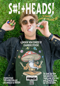 $H!+HEADS: Comedy · Ages 13+ · World Premiere · 90 mins · Hollywood Fringe Festival 2022 · HFF22