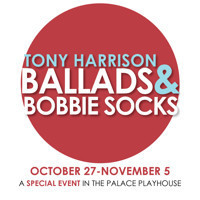 Tony Harrison; Ballads & Bobbie Socks
