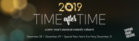 Time After Time: A New Year's Musical Comedy Cabaret