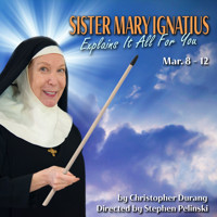 SISTER MARY IGNATIUS EXPLAINS IT ALL FOR YOU in Delaware Logo