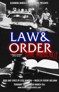 Law and Order: the Musical! show poster