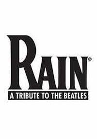Rain - A Tribute to the Beatles show poster