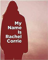 My Name Is Rachel Corrie in Maine