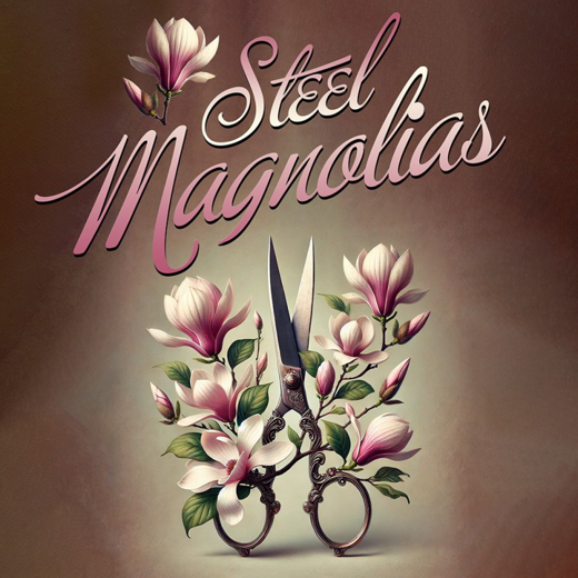 STEEL MAGNOLIAS in Jacksonville