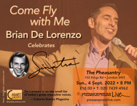Come Fly with Me: Brian De Lorenzo Celebrates Sinatra show poster
