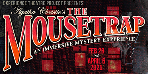 Agatha Christie's The Mousetrap: An Immersive Live Experience in Portland