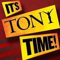 It's Tony Time