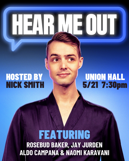 Hear Me Out: Hosted by Nick Smith in Brooklyn