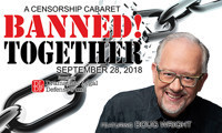 Banned Together: A Censorship Cabaret in Dallas