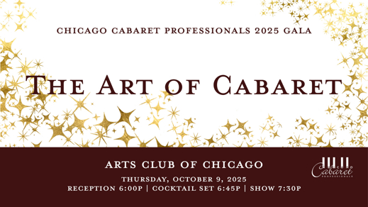 Chicago Cabaret Professionals: The Art of Cabaret 2025 Gala