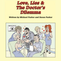 Love, Lies, & The Doctor's Dilemma