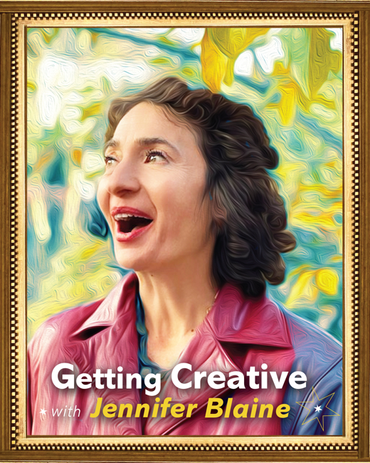 Getting Creative with Jennifer Blaine show poster