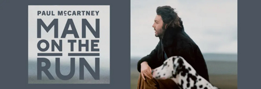 PAUL MCCARTNEY: Man On The Run (2025) One-Day Only Thur Feb 19, 7pm